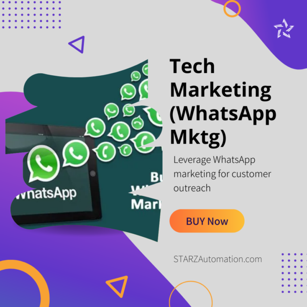 Tech Marketing (WhatsApp Mktg)